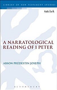 A Narratological Reading of 1 Peter (Paperback)