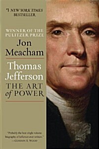 Thomas Jefferson: The Art of Power (Paperback)