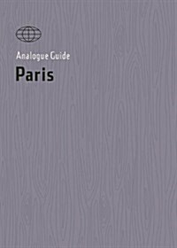 Analogue Guide Paris (Paperback)