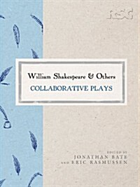 William Shakespeare and Others : Collaborative Plays (Hardcover)