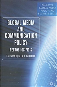 Global Media and Communication Policy : An International Perspective (Paperback)