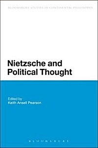 Nietzsche and Political Thought (Hardcover)