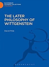 The Later Philosophy of Wittgenstein (Hardcover)