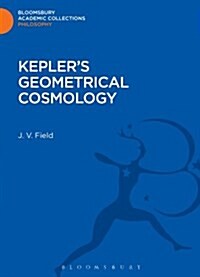 Keplers Geometrical Cosmology (Hardcover)