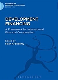 Development Financing : A Framework for International Financial Co-operation (Hardcover)