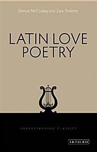 Latin Love Poetry (Paperback)