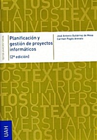 Planification Y Gestion De Proyectos Inf (Hardcover)