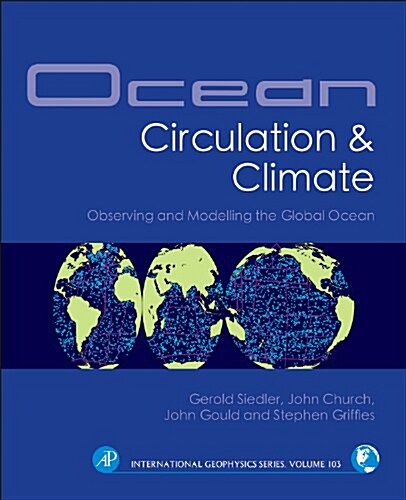 Ocean Circulation and Climate: A 21st Century Perspective Volume 103 (Hardcover, 2)