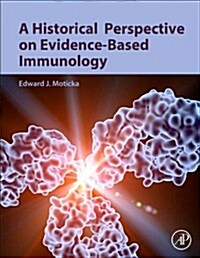 [중고] A Historical Perspective on Evidence-Based Immunology (Paperback)