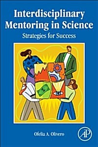 Interdisciplinary Mentoring in Science: Strategies for Success (Paperback)