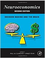 Neuroeconomics: Decision Making and the Brain (Hardcover, 2, Revised)
