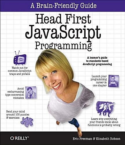 Head First JavaScript Programming: A Brain-Friendly Guide (Paperback)