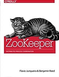 Zookeeper: Distributed Process Coordination (Paperback)