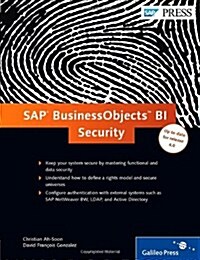 SAP Businessobjects Bi Security: Keep Your Bobj Safe (Hardcover)