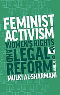 Feminist Activism, Womens Rights, and Legal Reform (Paperback)