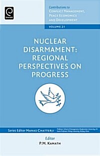 Nuclear Disarmament : Regional Perspectives on Progress (Hardcover)