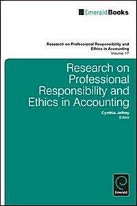 Research on Professional Responsibility and Ethics in Accounting (Hardcover)
