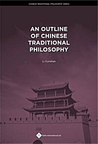 An Outline of Chinese Traditional Philosophy (Hardcover)