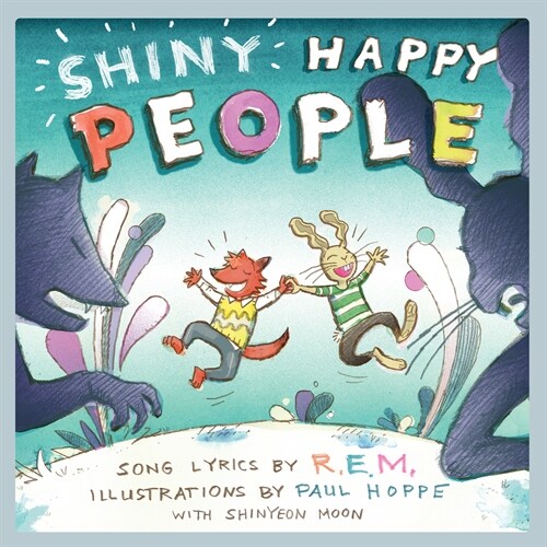 Shiny Happy People: A Childrens Picture Book (Hardcover)