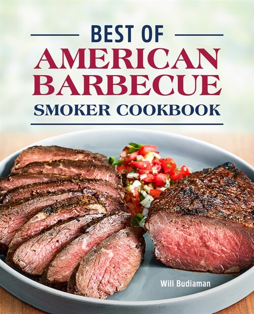 Best of American Barbecue Smoker Cookbook (Hardcover)