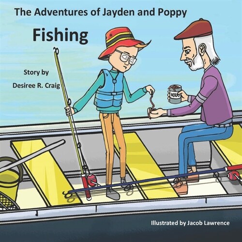 The Adventures of Jayden and Poppy: Fishing (Paperback)