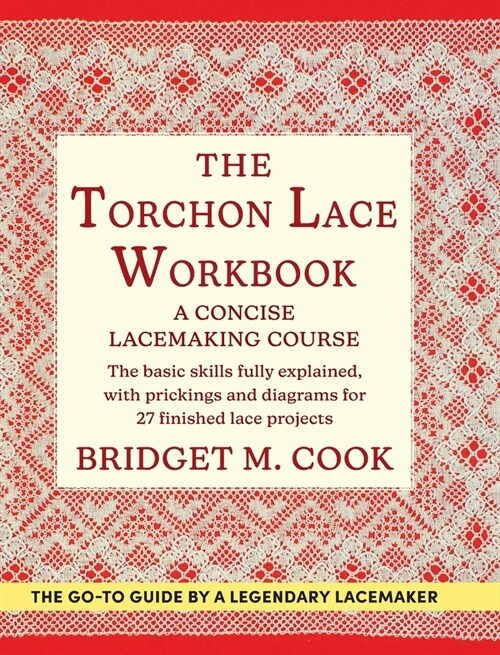 The Torchon Lace Workbook (Hardcover)
