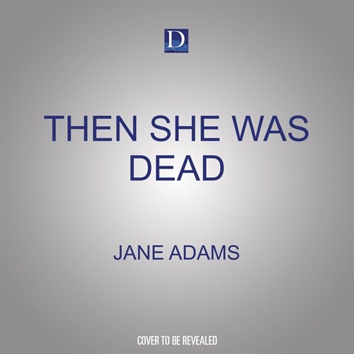 Then She Was Dead (Audio CD)