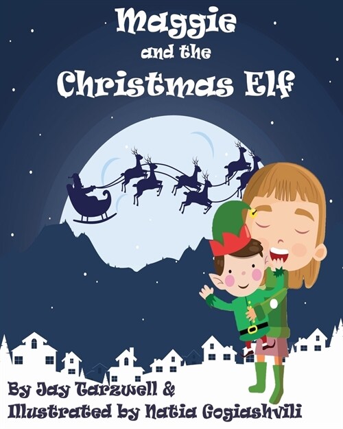 Maggie and the Christmas Elf (Paperback)