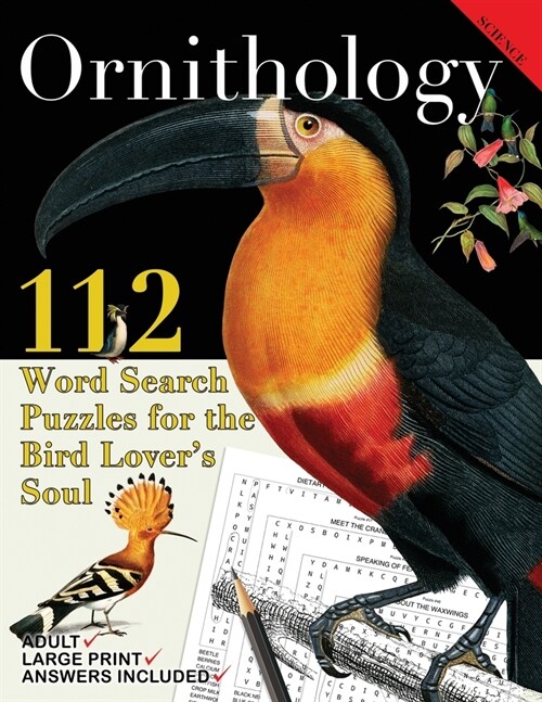 Ornithology: 112 Word Search Puzzles for the Bird Lovers Soul (Paperback)