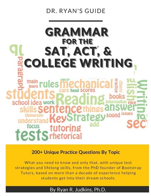 Dr. Ryans Guide - Grammar for the SAT, ACT, and College Writing (Paperback)