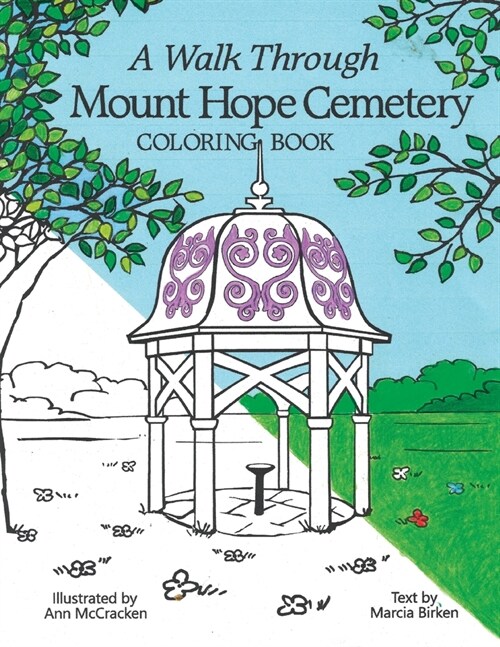 A Walk Through Mount Hope Cemetery: A Coloring Book (Paperback)