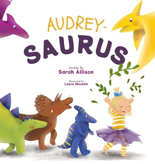 Audrey-Saurus (Hardcover)