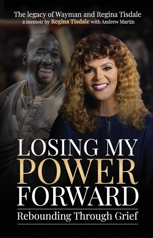 Losing My Power Forward: Rebounding Through Grief (Paperback)