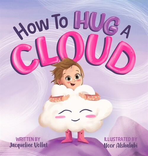 How to Hug a Cloud (Hardcover)