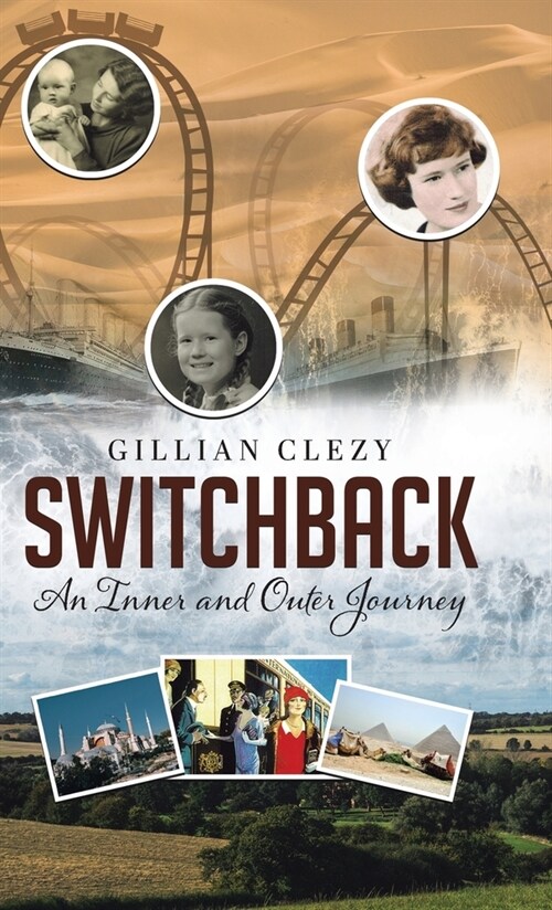 Switchback: An Inner and Outer Journey (Hardcover)