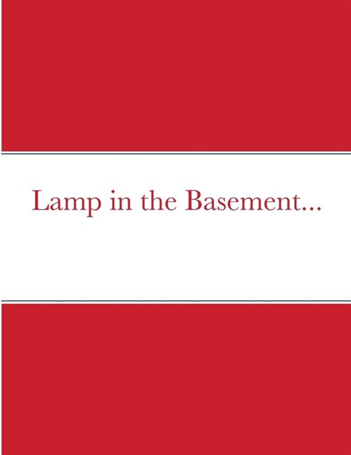 Lamp in the Basement... (Paperback)