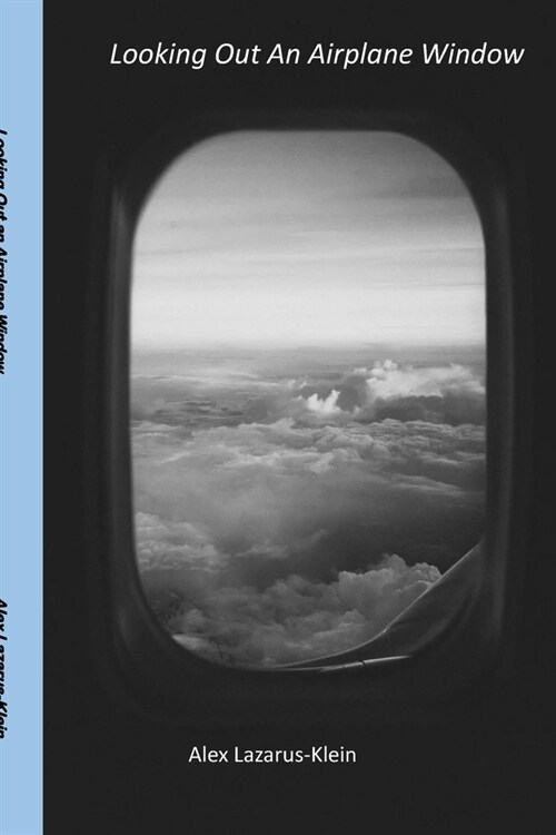 Looking Out an Airplane Window (Paperback)
