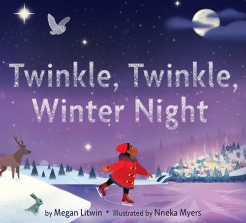 Twinkle, Twinkle, Winter Night: A Winter and Holiday Book for Kids (Hardcover)