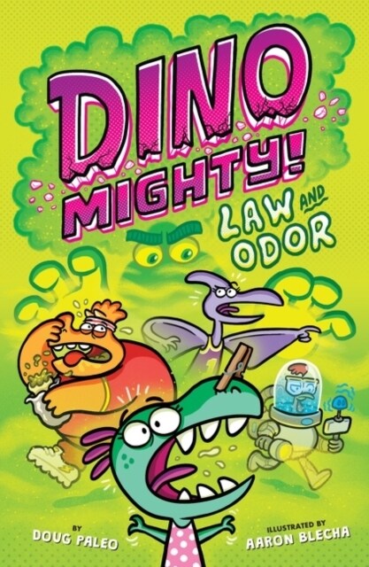 Law and Odor: Dinosaur Graphic Novel (Hardcover)