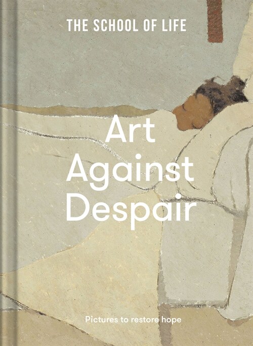 Art Against Despair : pictures to restore hope (Hardcover)