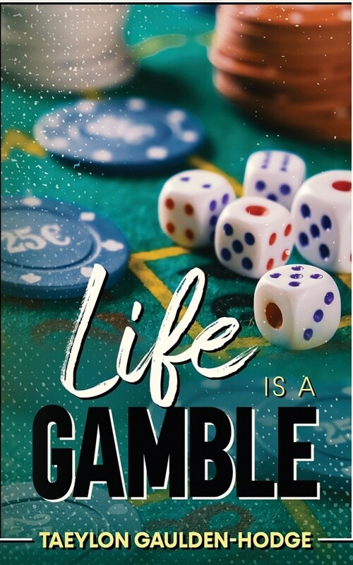 Life Is A Gamble (Paperback)