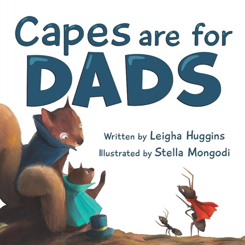 Capes are for Dads (Paperback)