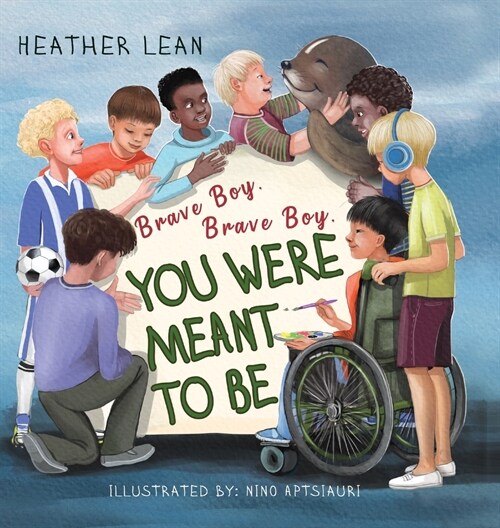 Brave Boy, Brave Boy: You Were Meant to Be (Hardcover)