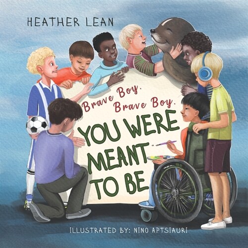 Brave Boy, Brave Boy: You Were Meant to Be (Paperback)