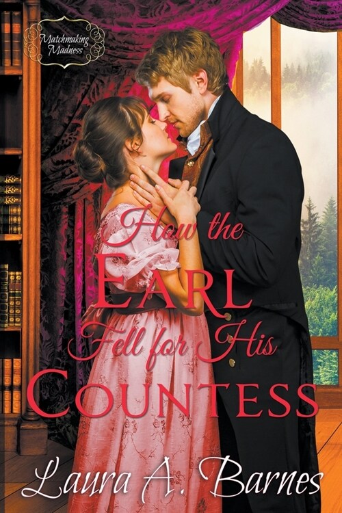 How the Earl Fell for His Countess (Paperback)