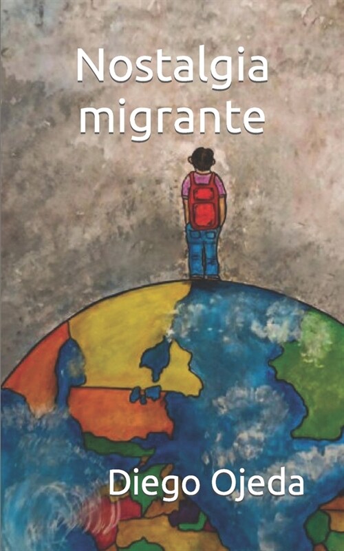 Nostalgia migrante (Paperback)