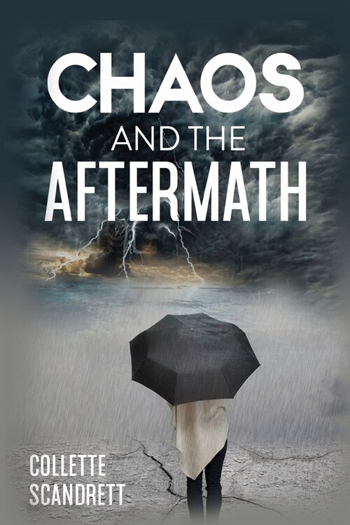 Chaos and the Aftermath (Paperback)