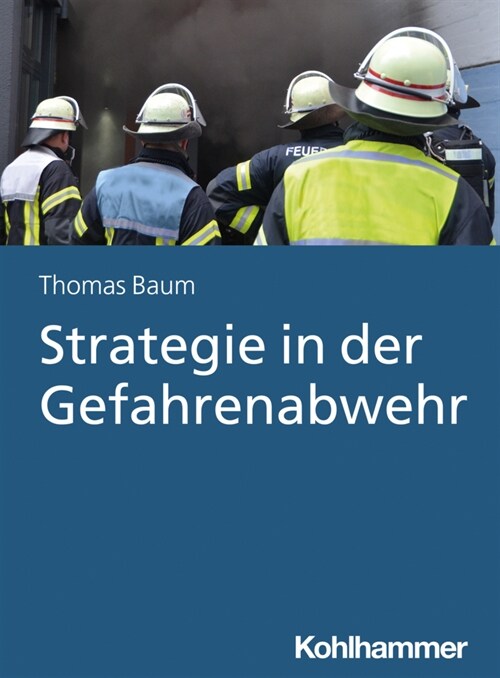 Strategie in Der Gefahrenabwehr (Paperback)