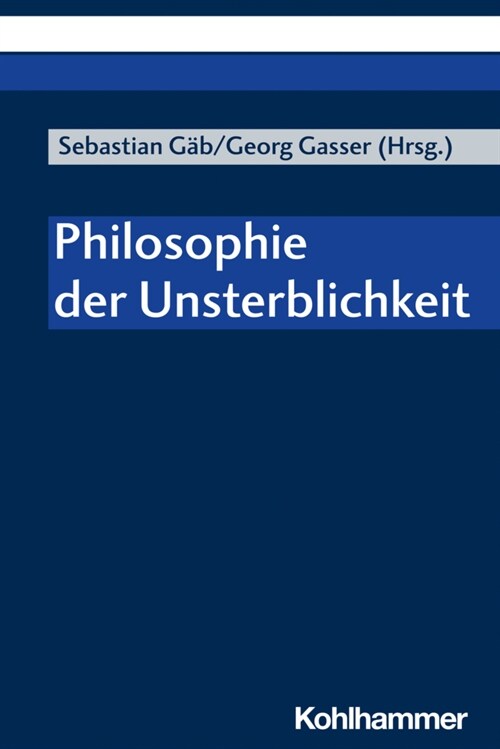 Philosophie Der Unsterblichkeit (Paperback)