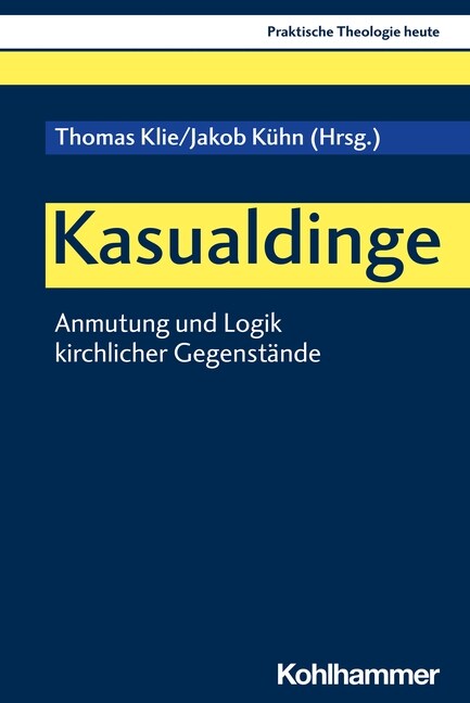 Kasualdinge: Anmutung Und Logik Kirchlicher Gegenstande (Paperback)